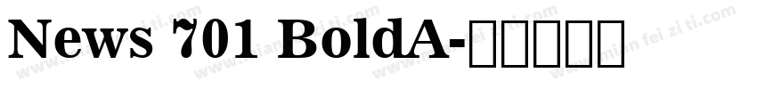 News 701 BoldA字体转换